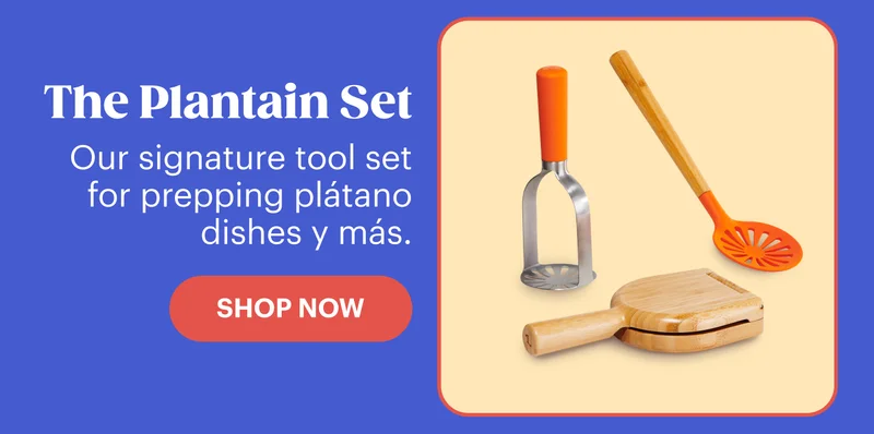 The Plantain Set Our signature tool set for prepping platano dishes y mas. SHOP NOW