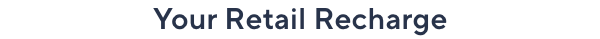 your retail recharge