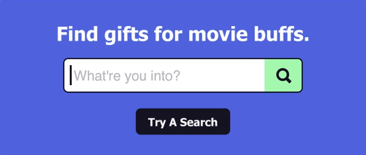 Find gifts for movie buffs.