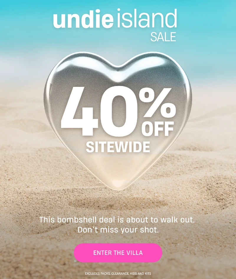 Undie island Sale | 40% Off Sitewide | This bombshell deal is about to walk out. Don't miss your shot. | Enter the Villa