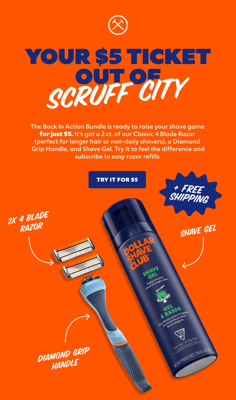 YOUR $5 TICKET OUT OF SCRUFF CITY | CTA: TRY IT FOR $5 | + FREE SHIPPING