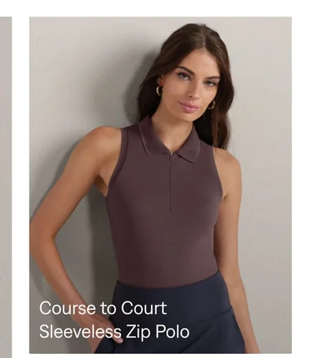Course to Court Sleeveless Zip Polo