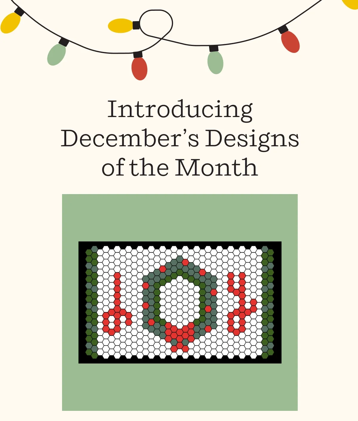 Introducing the December's Designs of the Month