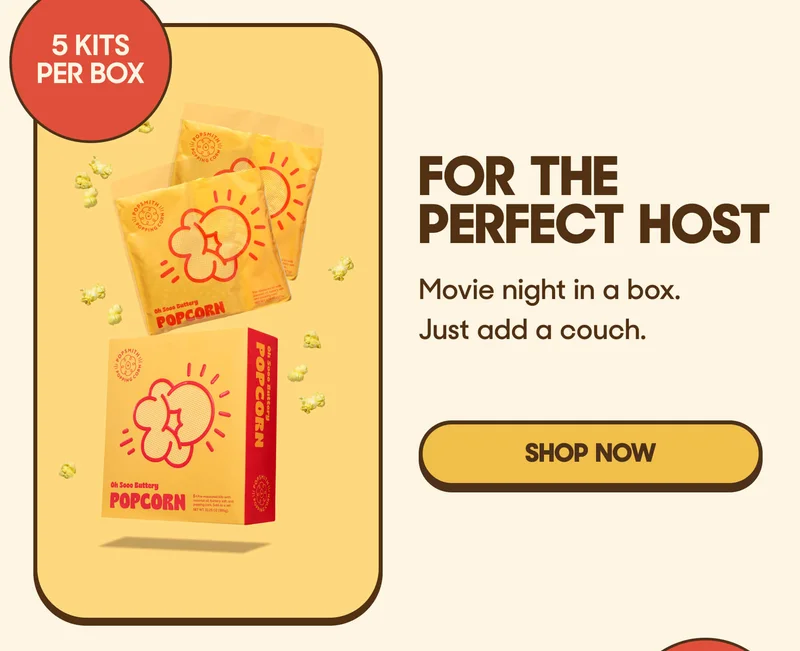 For the Perfect Host: Movie night in a box. Just add a couch. SHOP NOW