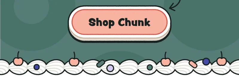Shop Chunk