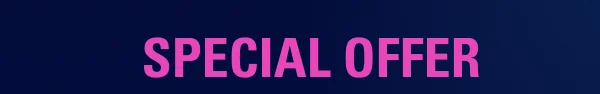 SPECIAL OFFER