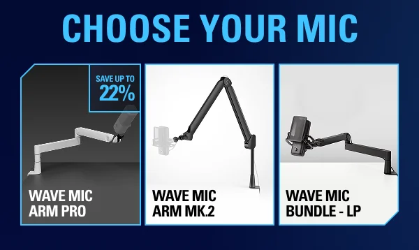 CHOOSE YOUR MIC