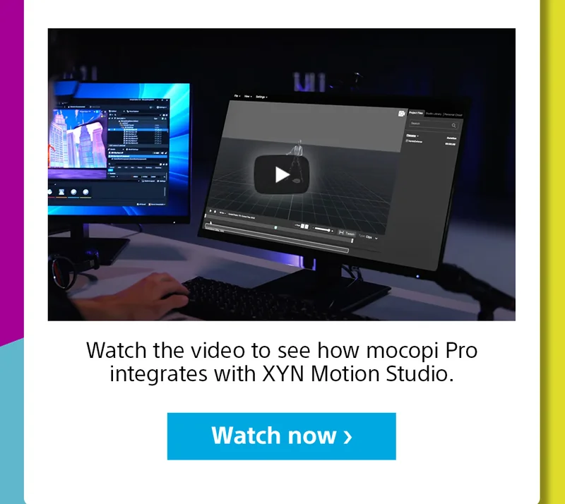 Watch the video to see how mocopi Pro integrates with XYN Motion Studio. | Watch now