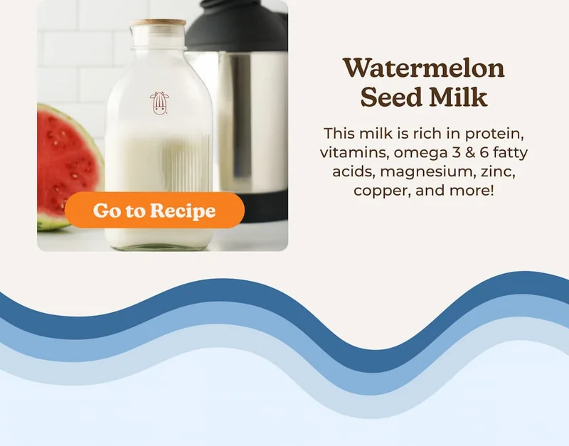 Get the Watermelon Seed Milk Recipe