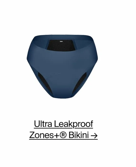 Ultra Leakproof Zones+ Bikini →