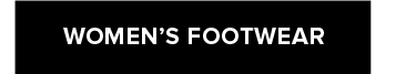 WOMEN'S FOOTWEAR
