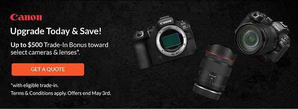 CANON | Upgrade Today & Save! | Get a quote