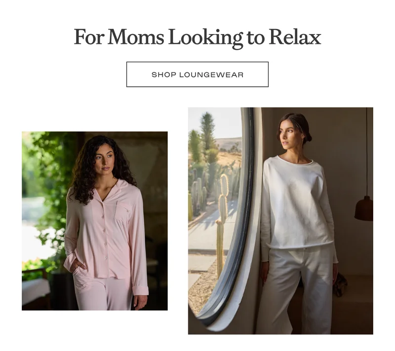 For Moms Looking To Relax - Shop Loungewear For Moms Looking To Relax - Shop Loungewear