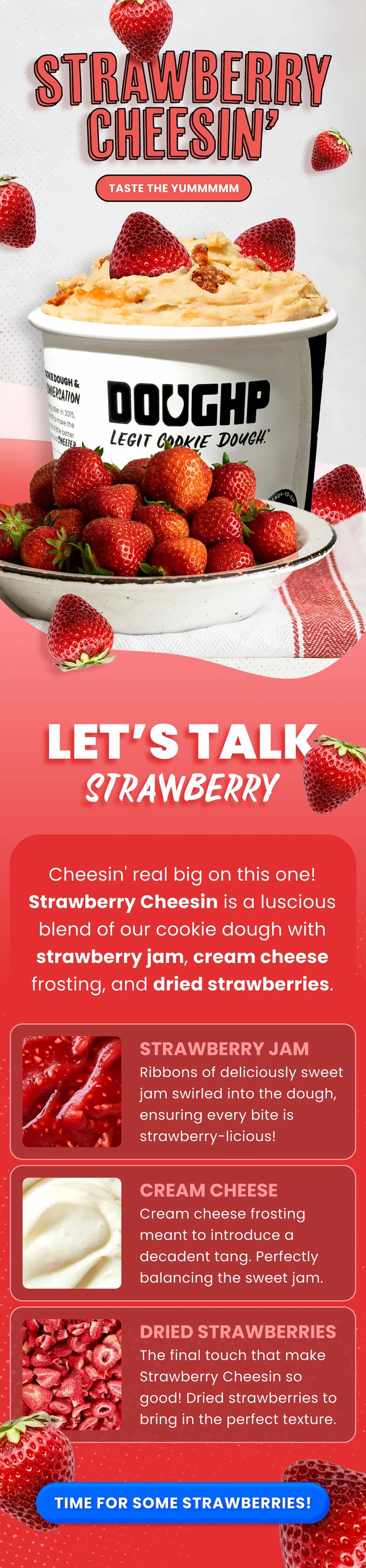 Strawberry Cheesin launch showcasing images of fresh strawberries, strawberry jam, cream cheese frosting, and dried strawberries. CTA button linking to the Strawberry Cheesin product page