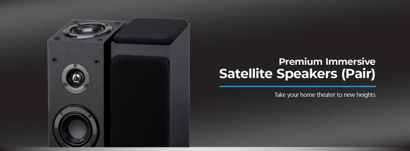 Premium Immersive Satellite Speakers (Pair), Take your home theater to new heights