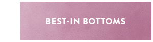 Best-In Bottoms