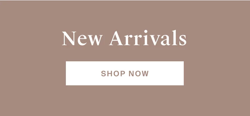 New arrivals. Shop now.