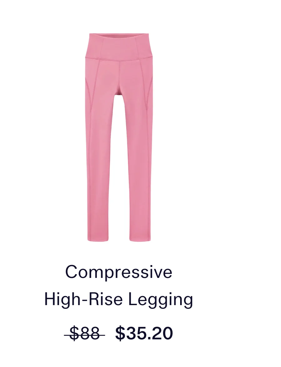 Compressive High-Rise Legging  |  $35.20