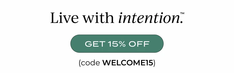 Live with intention