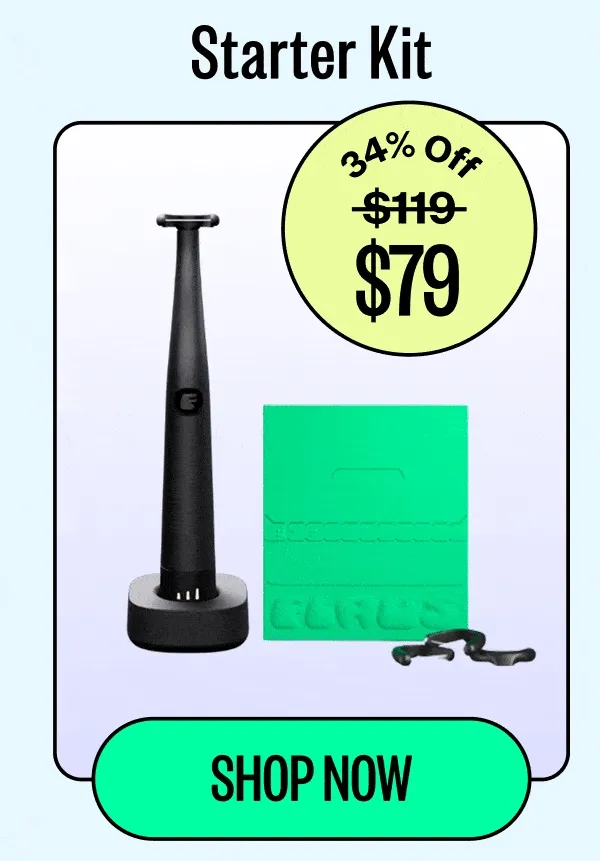 Starter Kit | 34% Off | $79 | Shop Now
