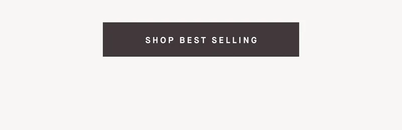 SHOP BEST SELLERS