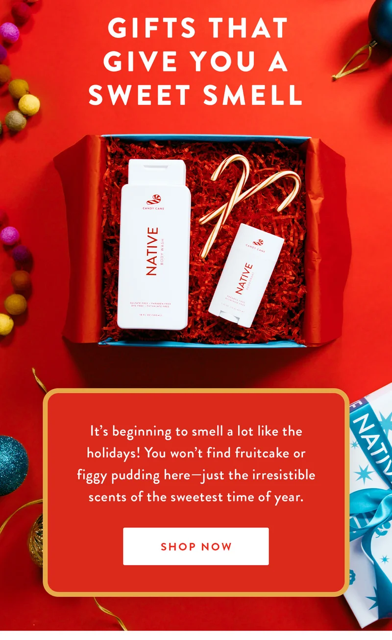 GIFTS THAT GIVE YOU A SWEET SMELL | It’s beginning to smell a lot like the holidays! You won’t find fruitcake or figgy pudding here—just the irresistible scents of the sweetest time of year. | SHOP NOW