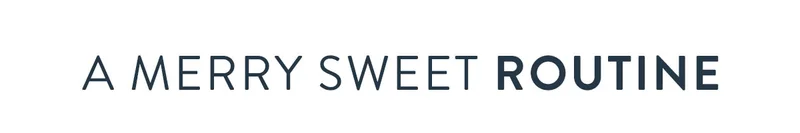 A Merry Sweet Routine