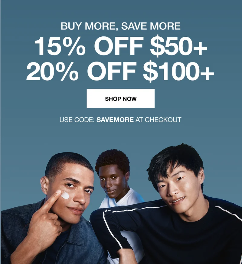 BUY MORE SAVE MORE | 15% OFF $50+ | 20% OFF $100+ | SHOP NOW | USE CODE: discount code AT CHECKOUT