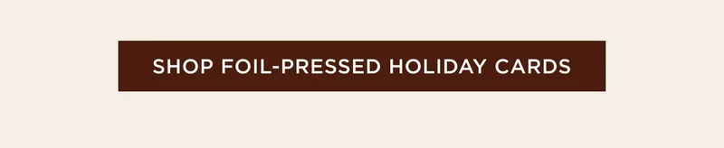 Shop Foil-Pressed Holiday Cards
