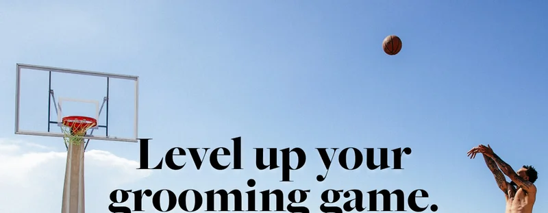 Level up your grooming game