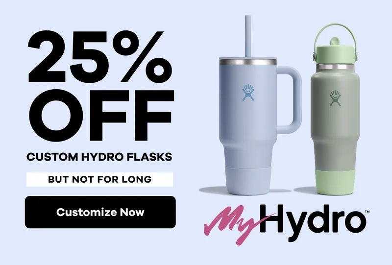 25% OFF Custom Hydro Flasks But Not For Long | Customize Now | MyHydro™