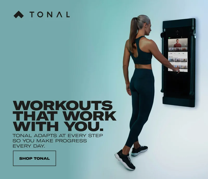 WORKOUTS THAT WORK WITH YOU. TONAL ADAPTS AT EVERY STEP SO YOU MAKE PROGRESS EVERY DAY. CTA: SHOP TONAL