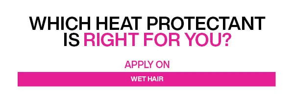 which heat protectant is right for you?