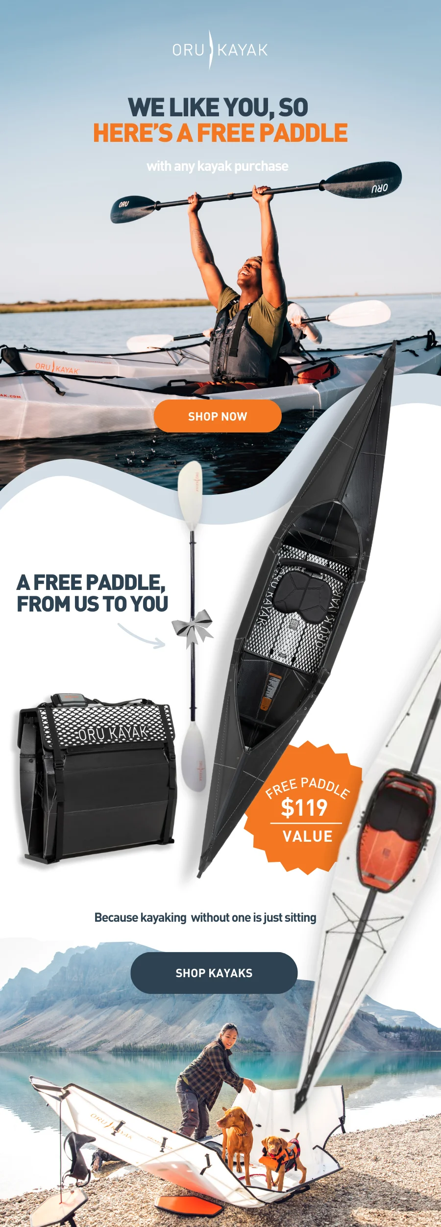 Get a FREE paddle ($119 value) with any kayak purchase! Get a FREE paddle ($119 value) with any kayak purchase!