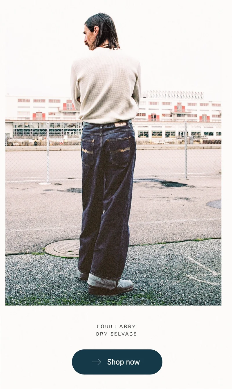 Loud Larry Dry Selvage