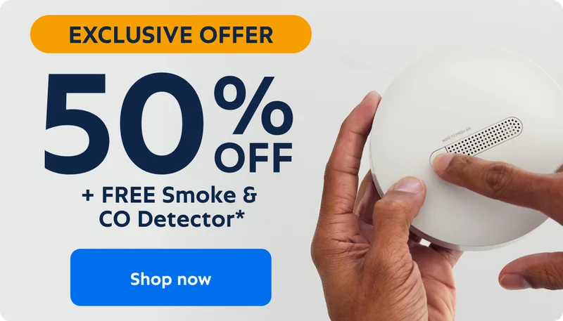 Exclusive Offer: 50% off + Free Smoke & CO detector