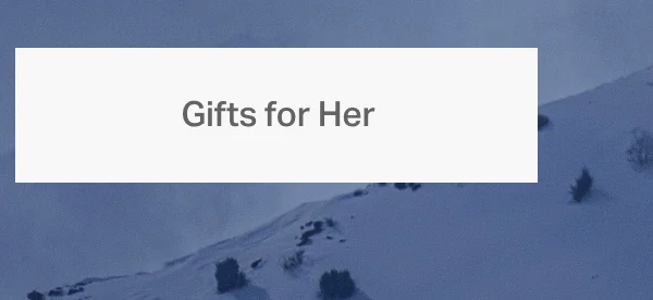 Gifts For Her