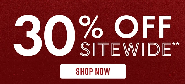 30% Off Sitewide Shop Now