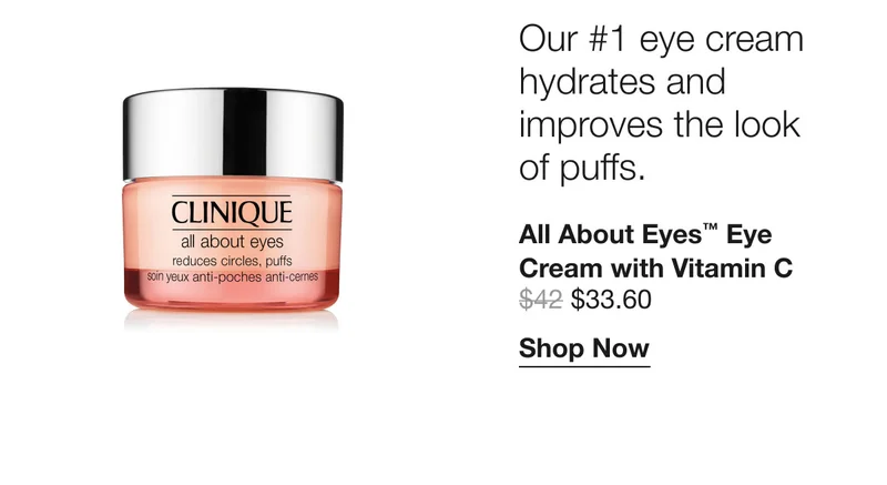 Our #1 eye cream hydrates and improves the look of puffs. All About Eyes™ Eye Cream with Vitamin C $33.60 | Shop Now