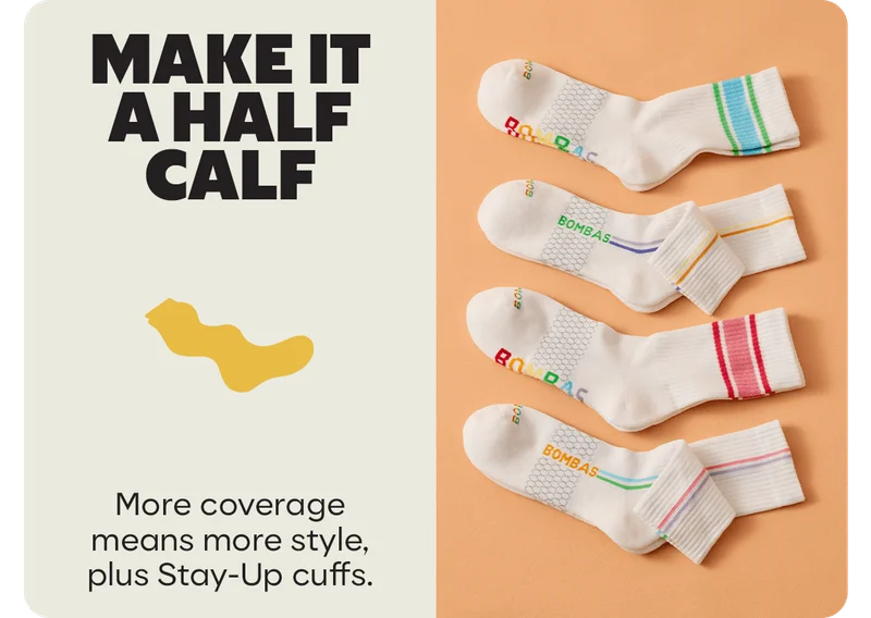 MAKE IT A HALF CALF | More coverage means more style, plus Stay-Up cuffs.