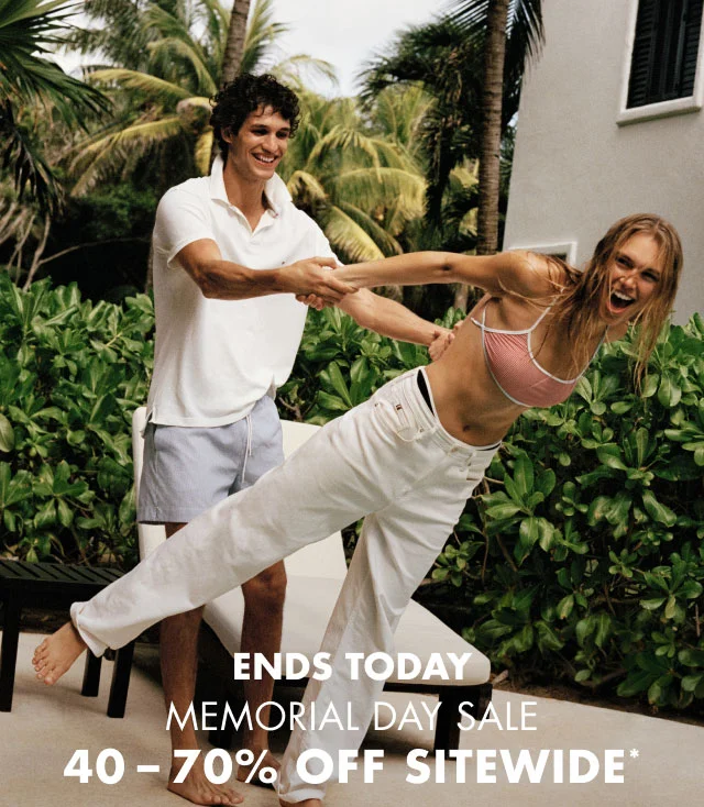 Ends today                                            Memorial Day Sale                                            40-70% off sitewide*