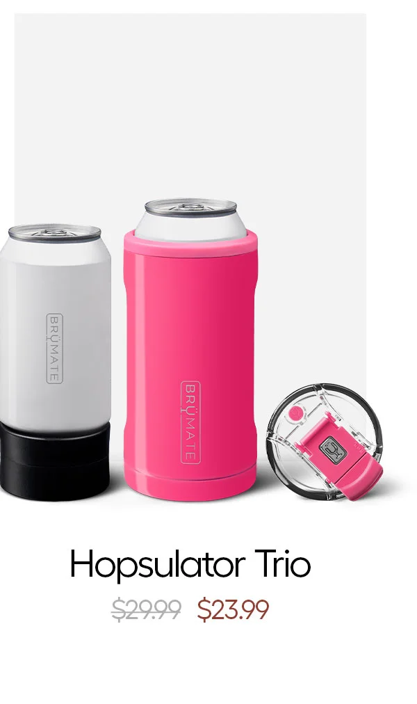 Hopsulator Trio $23.99