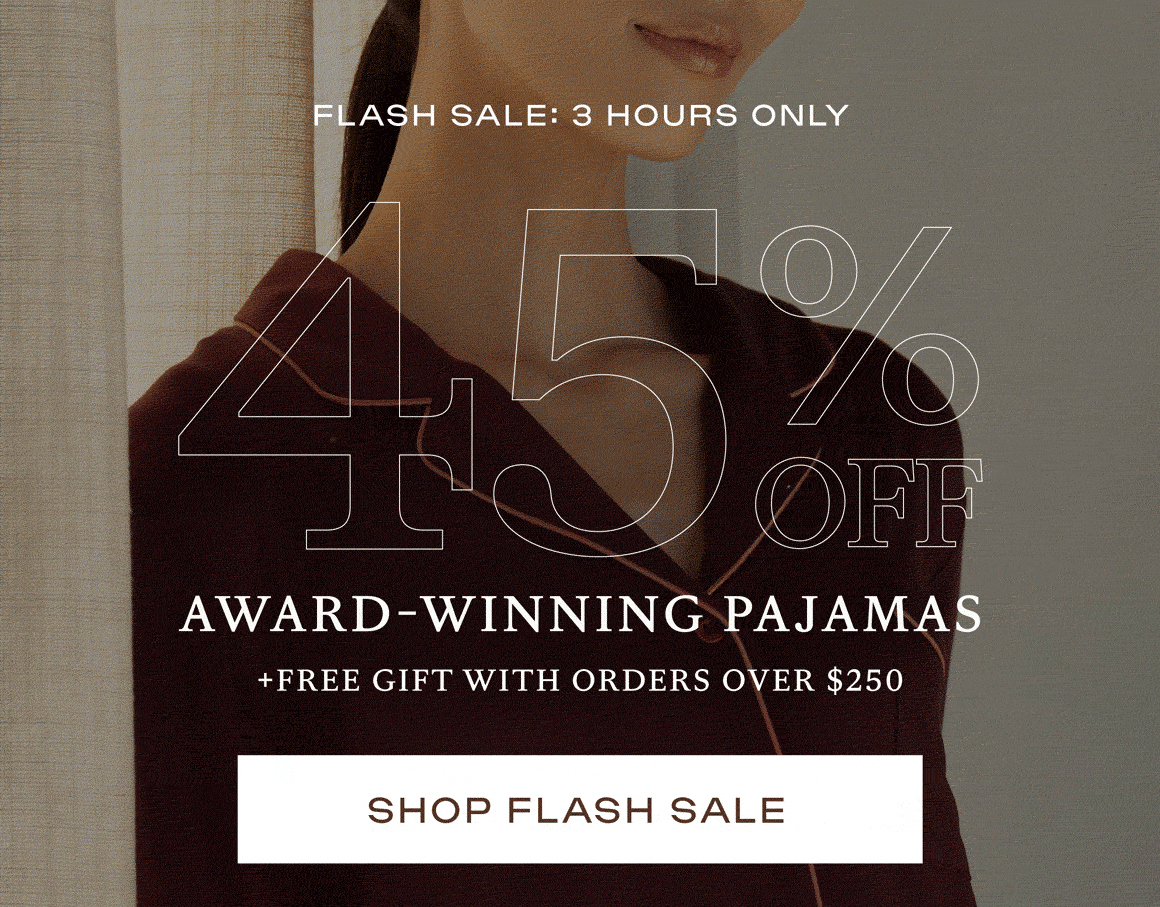 45% Off Pajamas For 3 Hours Only! 45% Off Pajamas For 3 Hours Only!
