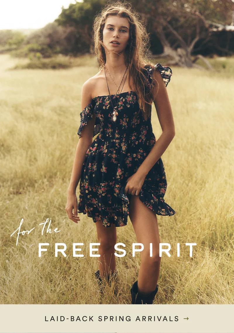 for the free spirit, laid-back spring arrivals