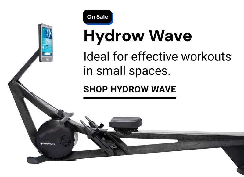On Sale. Hydrow Wave. Ideal for effective workouts in small spaces. Shop Hydrow Wave.