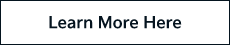 Learn More Here