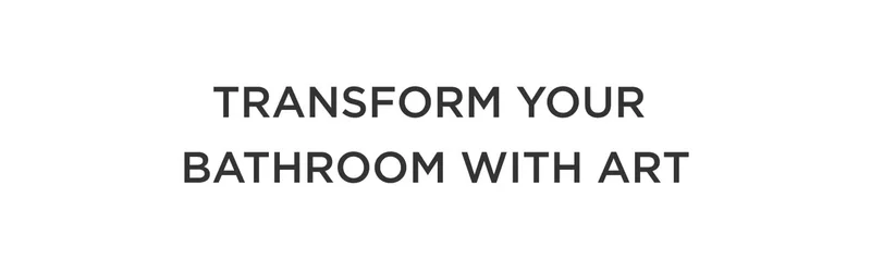 Transform Your Bathroom with Art