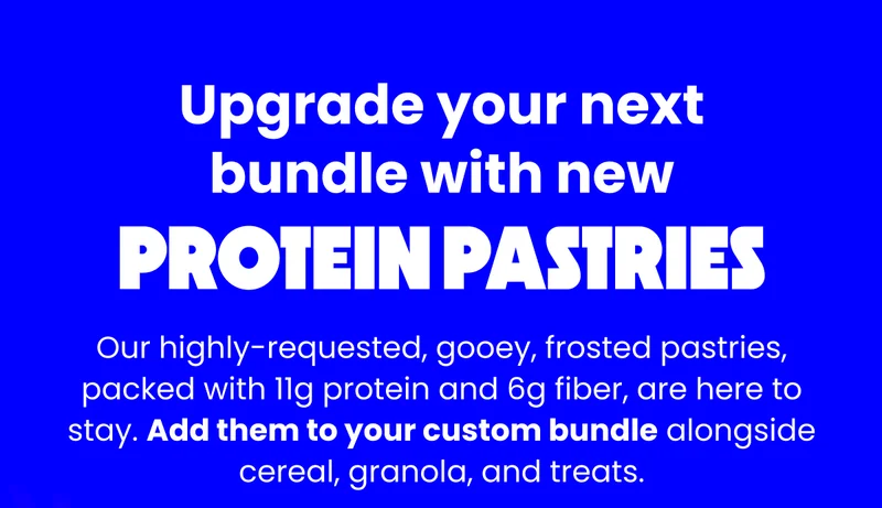 Upgrade your next bundle with new protein pastries