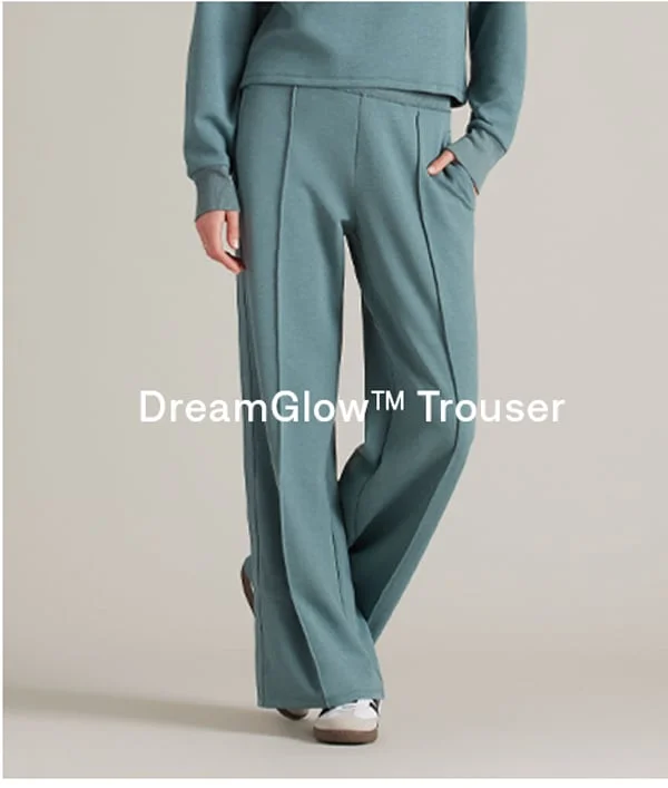 DreamGlow™ Trouser