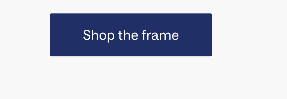 Shop the frame